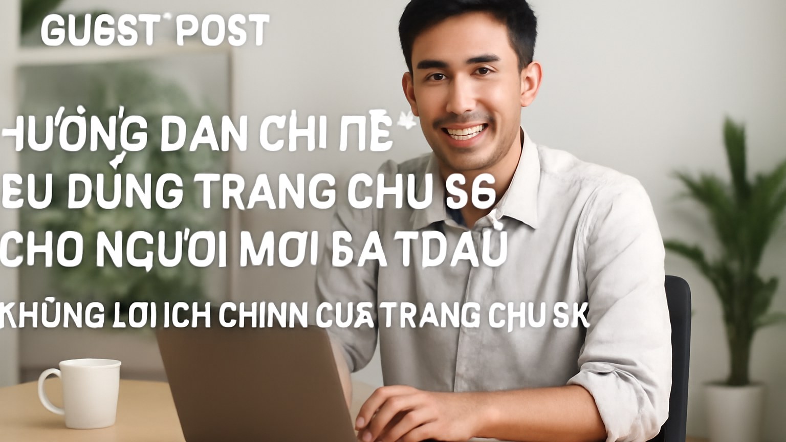 Hướng Dẫn Chi Tiết Sử Dụng Trang Chủ S8 Cho Người Mới Bắt Đầu